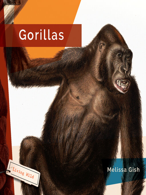 Title details for Gorillas by Melissa Gish - Available